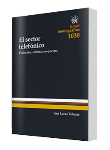 EL SECTOR TELEFÓNICO EVOLUCIÓN Y ÚLTI..